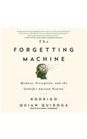 Forgetting Machine Lib/E: Memory, Perception, and the Jennifer Aniston Neuron