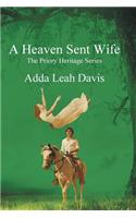 Heaven Sent Wife