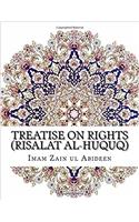 Treatise on Rights (Risalat Al-Huquq)