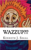 Wazzup?!?