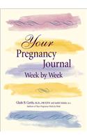Your Pregnancy Journal Week by Week
