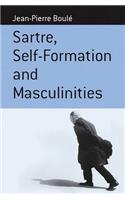 Sartre, Self-Formation and Masculinities