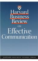 Harvard Business Review on Effective Communication