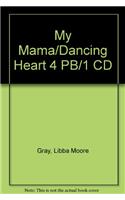 My Mama Had a Dancing Heart with CD