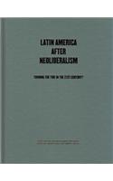 Latin America After Neoliberalism