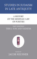 A History of the Mishnaic Law of Purities, Part 19