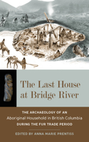 Last House at Bridge River