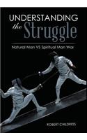 Understanding the Struggle