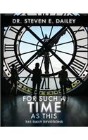 For Such A Time As This