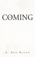 Coming