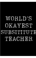 World's Okayest Substitute Teacher