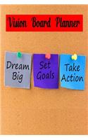 Vision Board Planner Dream Big Set Goals Take Action