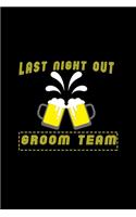 Last night out. Groom team: 110 Game Sheets - 660 Tic-Tac-Toe Blank Games - Soft Cover Book for Kids for Traveling & Summer Vacations - Mini Game - Clever Kids - 110 Lined page