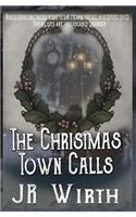Christmas Town Calls