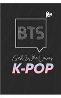 Girl Who Loves Kpop, Bts Fans