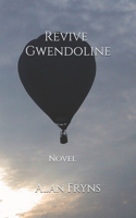 Revive Gwendoline: Novel