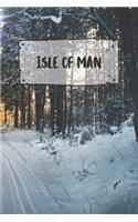 Isle of Man: Ruled Travel Diary Notebook or Journey Journal - Lined Trip Pocketbook for Men and Women with Lines