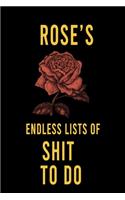 Rose's Endless Lists of Shit to do: Lined Writing Notebook Journal with Personalized Name Quote, 120 Pages, (6x9), Simple Freen Flower With Black Text ... Women, School Teacher, mom, w