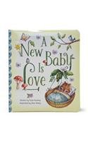 A New Baby Is Love