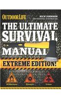 Ultimate Survival Manual (Extreme Edition)