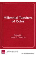 Millennial Teachers of Color