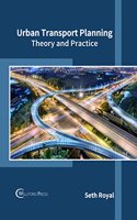 Urban Transport Planning: Theory and Practice