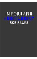 Important Audiologist Scribbles