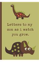 Letters To My Son As I Watch You Grow: Baby Boy Prompted Fill In 93 Pages of Thoughtful Gift for New Mothers - Moms - Parents - Write Love Filled Memories Today - Read them later - Time C