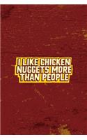 I Like Chicken Nuggets More Than People