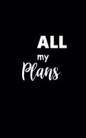 2020 Weekly Planner All My Plans 134 Pages: 2020 Planners Calendars Organizers Datebooks Appointment Books Agendas