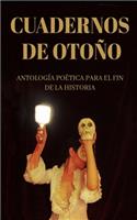 Cuadernos de Otoño: Antología poética para el fin de la historia