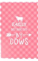 Easily Distracted By Cows