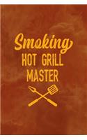 Smoking Hot Grill Master