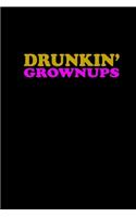 Drunkin' Grownups: 110 Game Sheets - 660 Tic-Tac-Toe Blank Games - Soft Cover Book for Kids for Traveling & Summer Vacations - Mini Game - Clever Kids - 110 Lined page