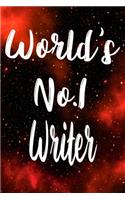 Worlds No.1 Writer: The perfect gift for the professional in your life - Funny 119 page lined journal!