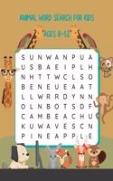 Animal Word Search For kids Ages 8-12: First Kids Animal Word Search Puzzle Book ages 8-12