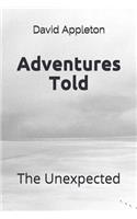 Adventures Told