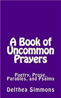 Book of Uncommon Prayers