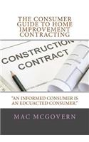 Consumer Guide To Home Improvement Contracting
