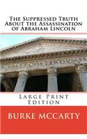 Suppressed Truth About the Assassination of Abraham Lincoln