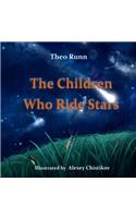 The Children Who Ride Stars