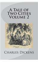 A Tale of Two Cities Volume 2