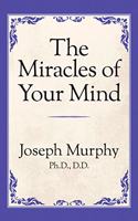 Miracles of Your Mind