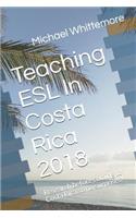 Teaching ESL in Costa Rica 2018