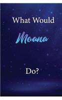 What Would Moana Do?