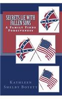 Secrets Lie with Fallen Sons