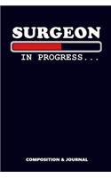 Surgeon in Progress