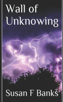 Wall of Unknowing