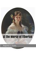 At the Mercy of Tiberius