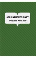 Appointments Diary: April 2019 - April 2020: Appointments and Tax year diary for the Self-Employed and Business Entrepreneur etc.. Green/Khaki Cover(5 6" X 9" Appointments Diary 2019 - 2020)